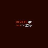 Devices You Love