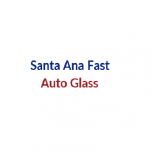 Santa Ana Fast Auto Glass